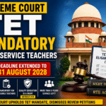 Supreme Court TET Mandatory for In-Service Teachers